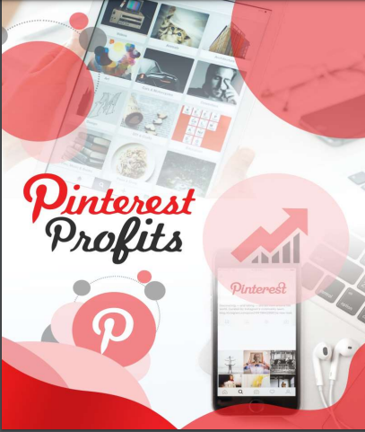 Pinterest Profits - Training Guide
